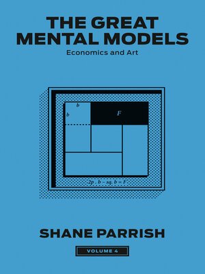 cover image of The Great Mental Models, Volume 4